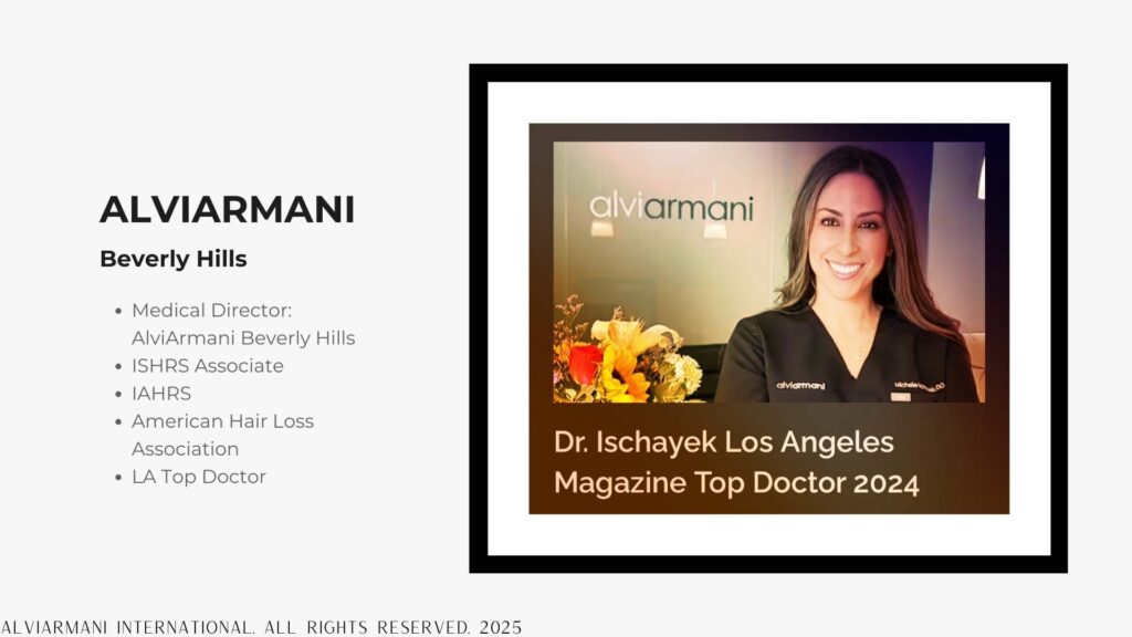 Dr. Michelle Ischayek Hair Transplant Surgeon Beverly Hills AlviArmani